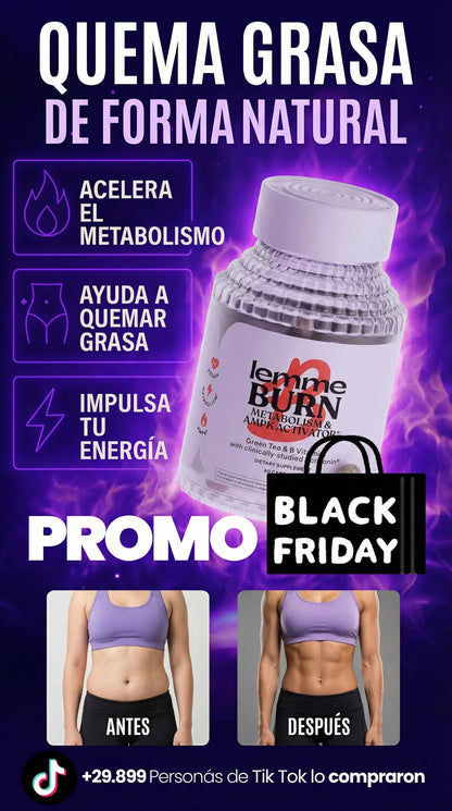 LEMME BURN - QUEMADOR DE GRASA